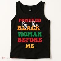 Powerd By The Black Woman Before Me For Juneteenth Day Gift Tank Top thumb 2