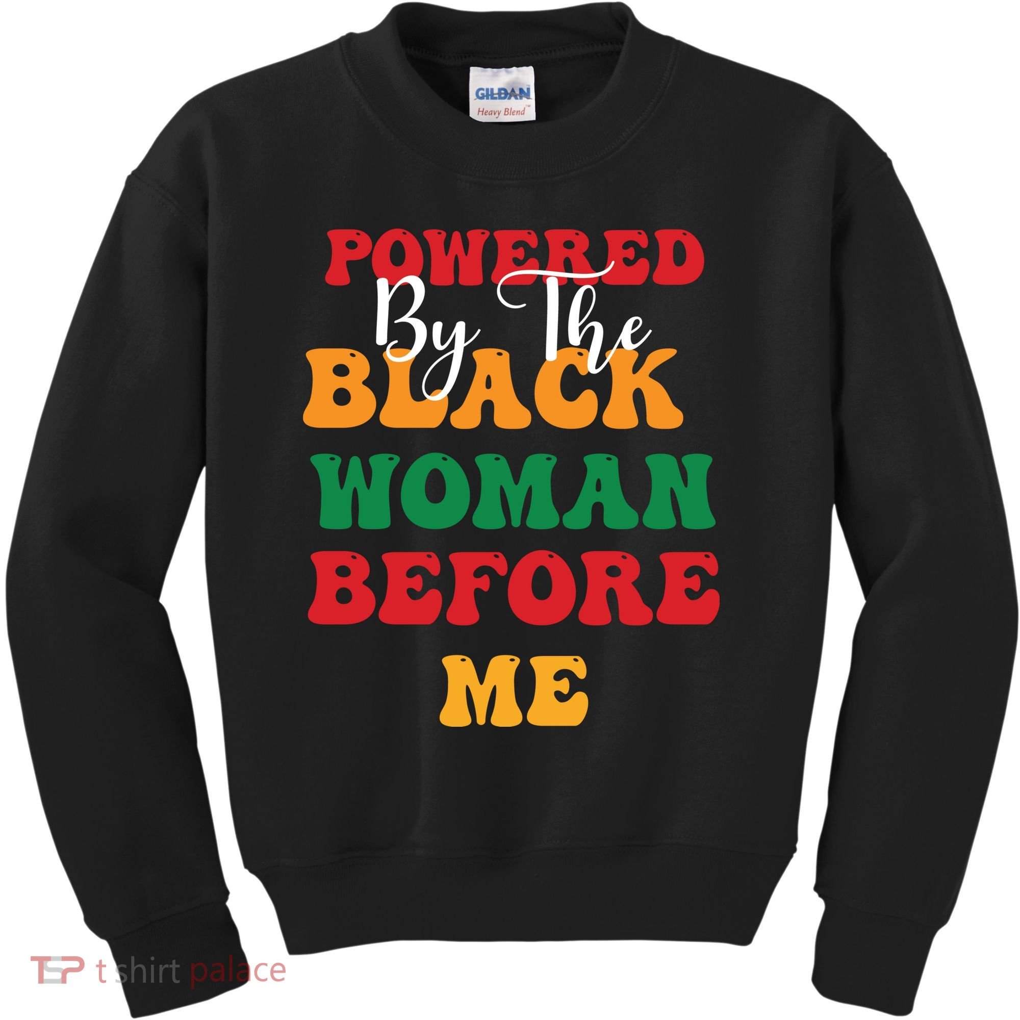 Powerd By The Black Woman Before Me For Juneteenth Day Gift Kids Sweatshirt
