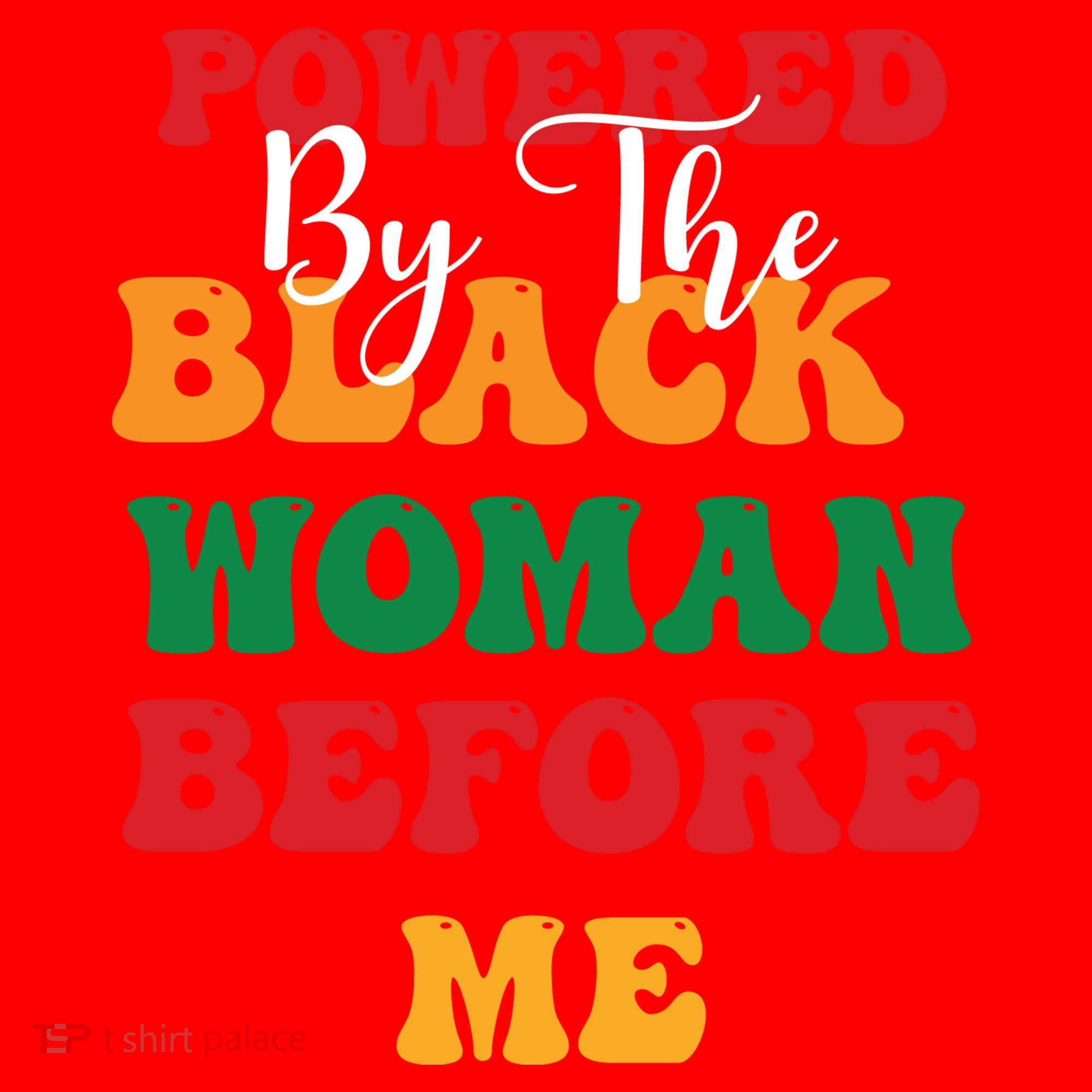 Powerd By The Black Woman Before Me For Juneteenth Day Gift Santa Hat