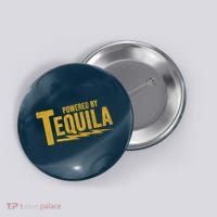 Powered By Tequila Button thumb 0