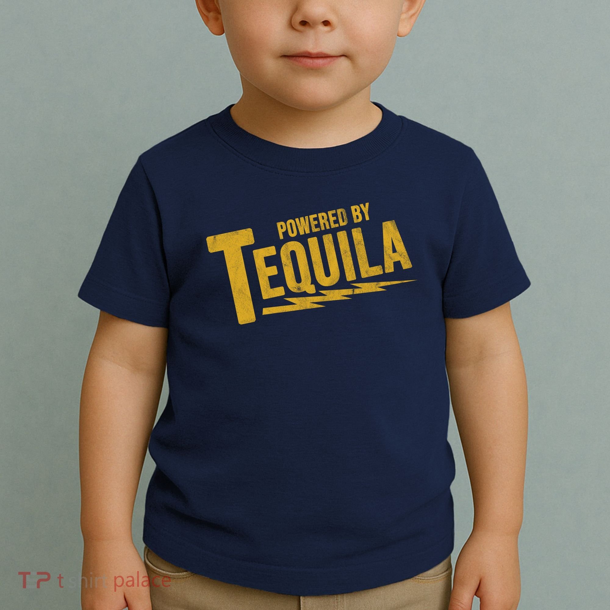 Powered By Tequila Toddler T-Shirt