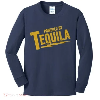 Powered By Tequila Kids Long Sleeve Shirt