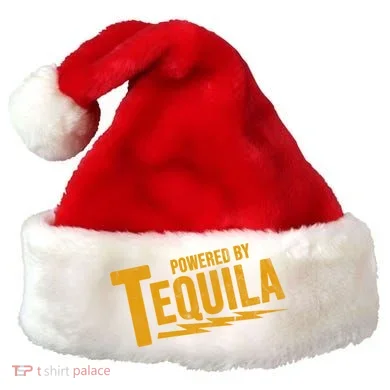 Powered By Tequila Santa Hat