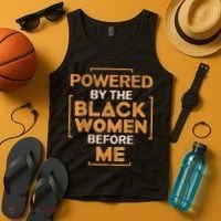 Powered By The Black Women Before Me Black History Month Tank Top thumb 4