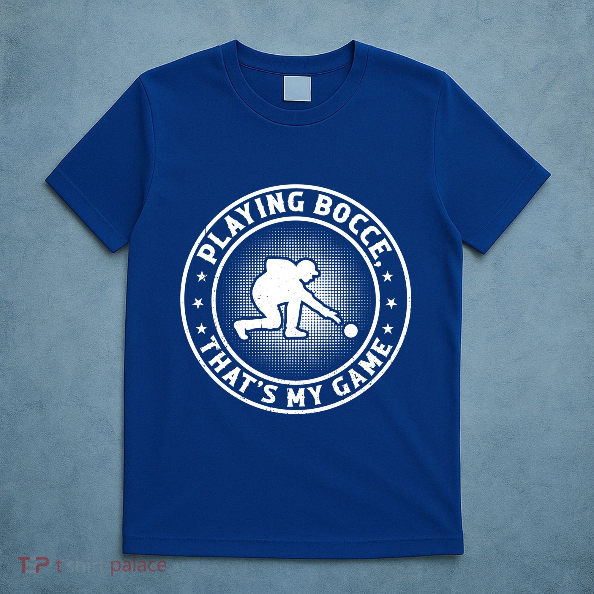 Playing Bocce ThatS My Game Bocce Ball Player Meaningful Gift T-Shirt