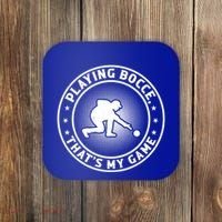 Playing Bocce ThatS My Game Bocce Ball Player Meaningful Gift Coaster thumb 0