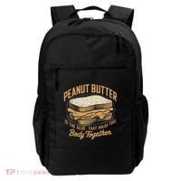 Peanut Butter The Glue That Holds This Body Together Backpack thumb 0