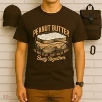 Peanut Butter The Glue That Holds This Body Together T-Shirt thumb 6