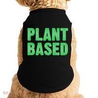 Plant Based Vegan Funny Vegetarian Saying Gift Cool Gift Doggie Tank thumb 0
