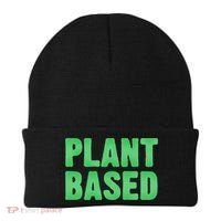 Plant Based Vegan Funny Vegetarian Saying Gift Cool Gift Beanie thumb 0