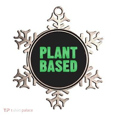 Plant Based Vegan Funny Vegetarian Saying Gift Cool Gift Ornament