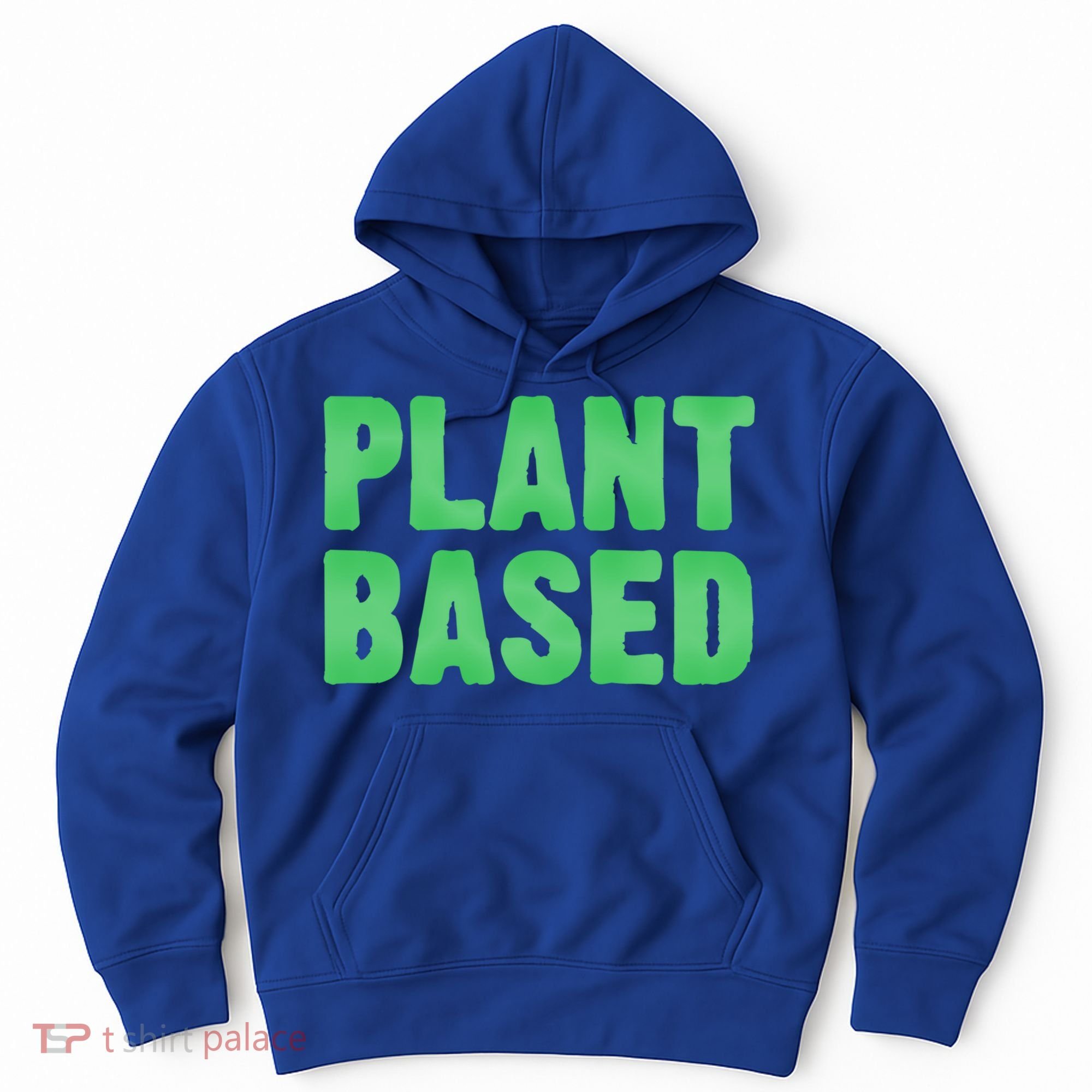 Plant Based Vegan Funny Vegetarian Saying Gift Cool Gift Hoodie