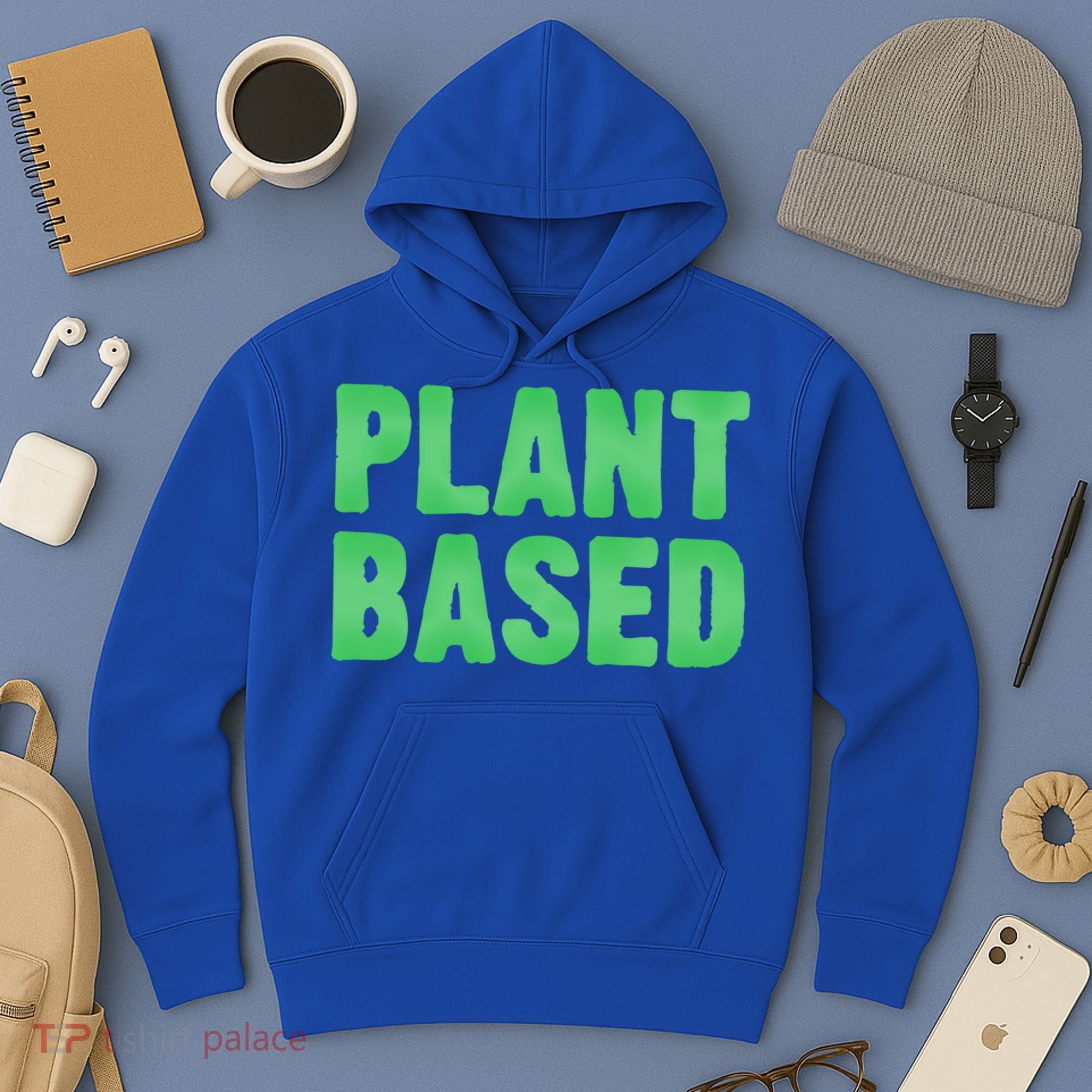 Plant Based Vegan Funny Vegetarian Saying Gift Cool Gift Hoodie
