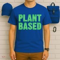 Plant Based Vegan Funny Vegetarian Saying Gift Cool Gift T-Shirt thumb 6