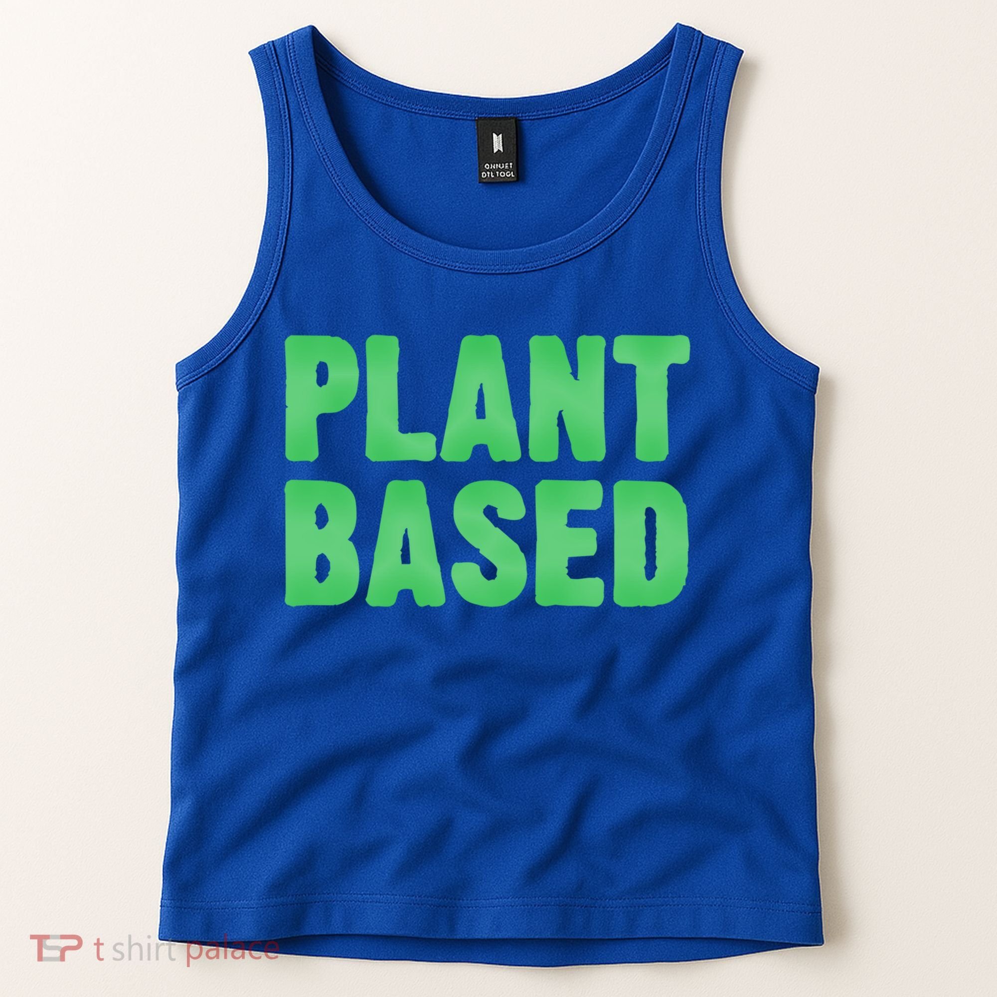 Plant Based Vegan Funny Vegetarian Saying Gift Cool Gift Tank Top