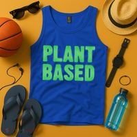 Plant Based Vegan Funny Vegetarian Saying Gift Cool Gift Tank Top thumb 4