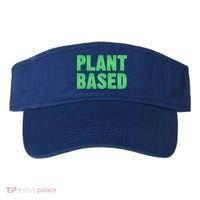 Plant Based Vegan Funny Vegetarian Saying Gift Cool Gift Visor thumb 0