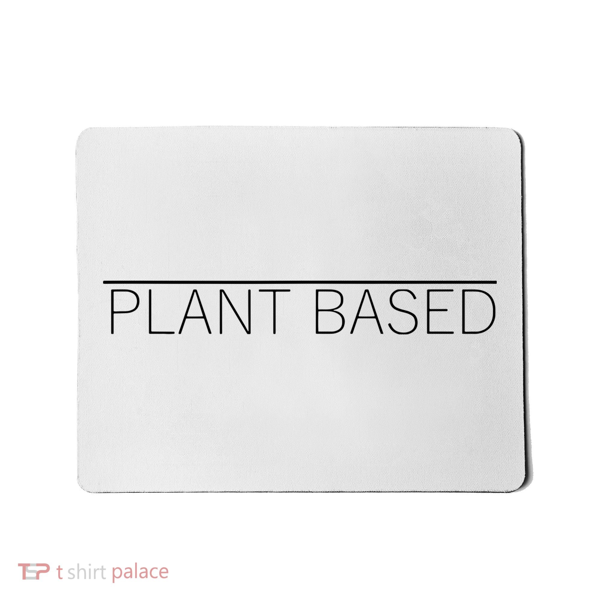 Plant Based Vegan Vegetarian Gift Mousepad