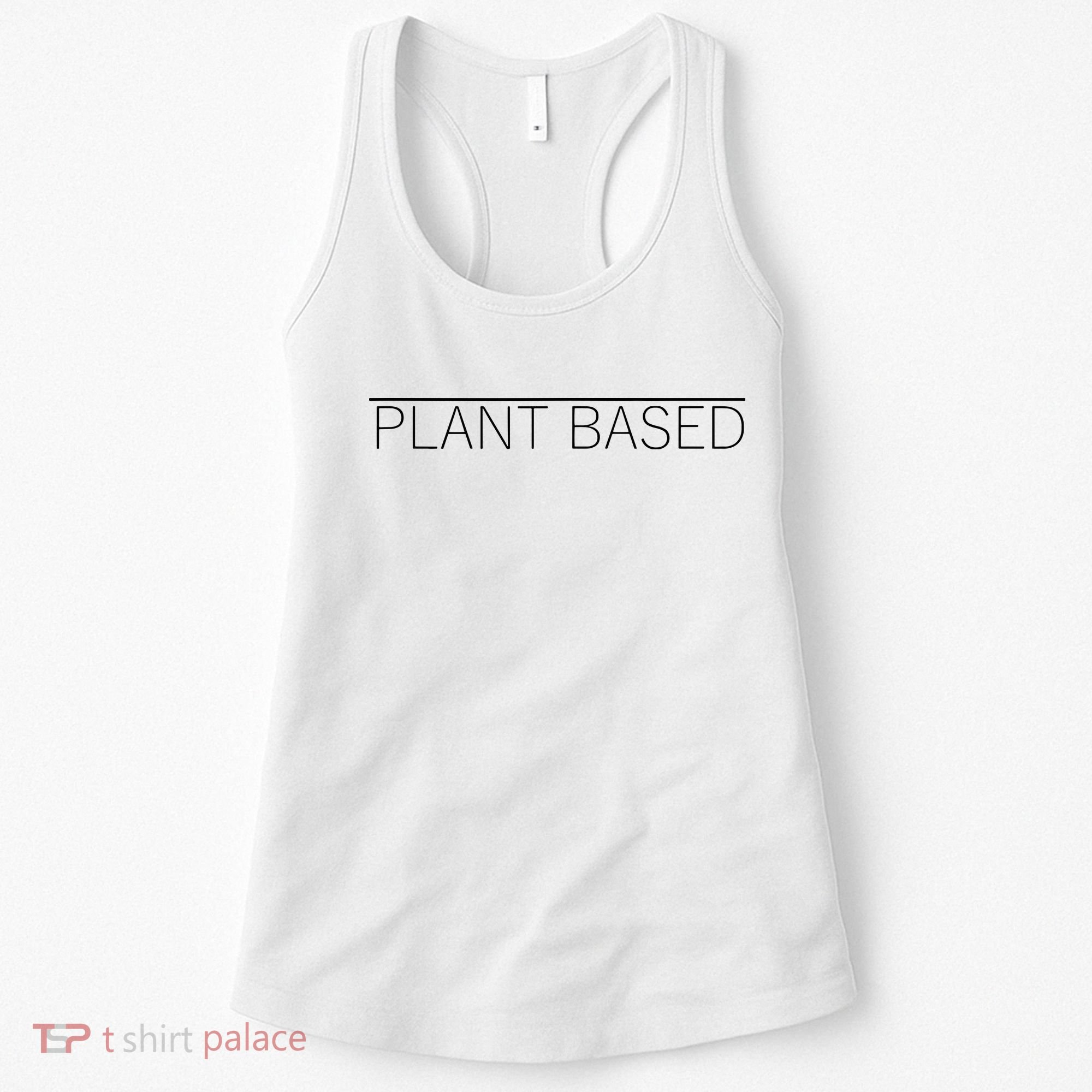Plant Based Vegan Vegetarian Gift Women's Tank Top