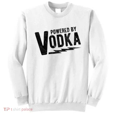 Powered By Vodka Sweatshirt