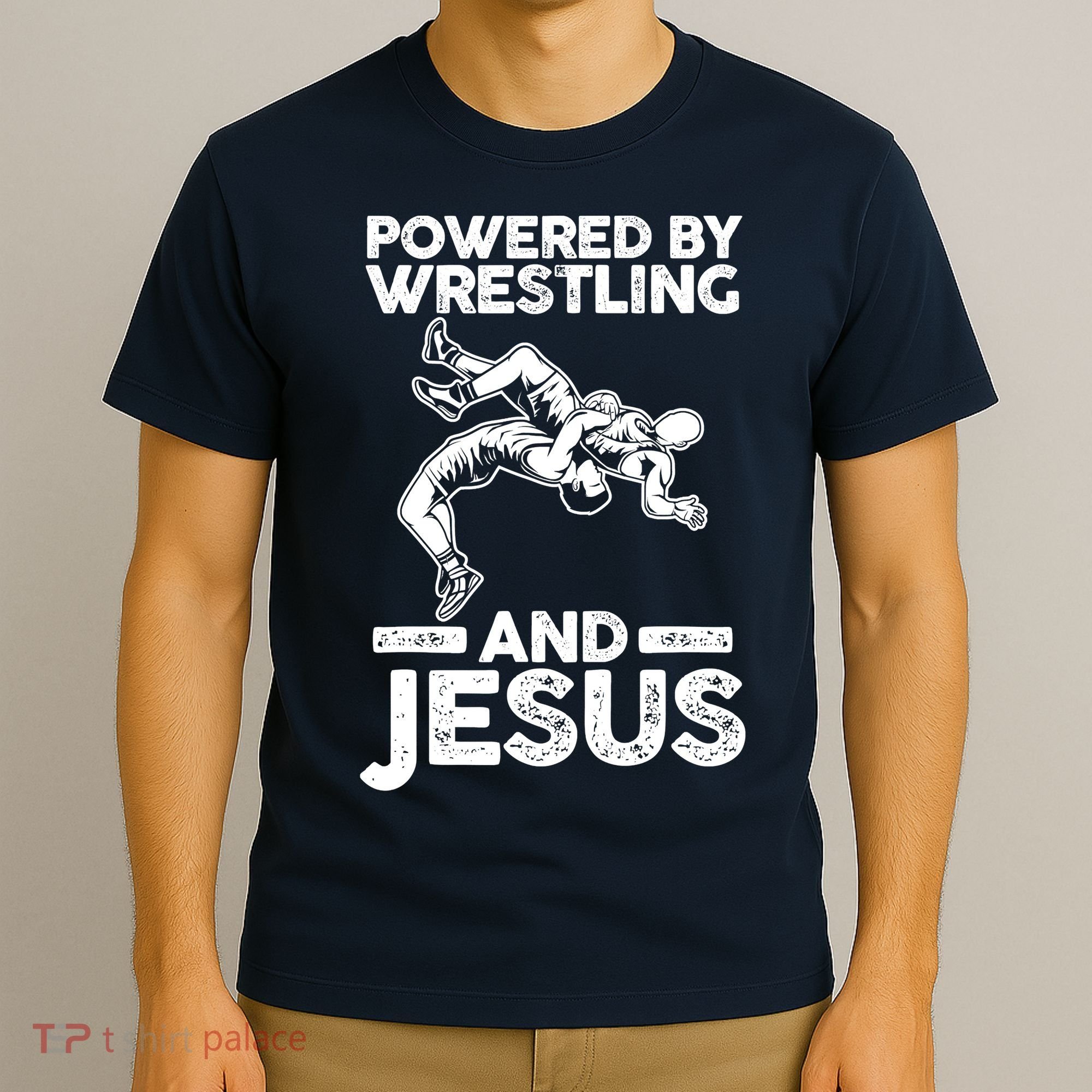 Powered By Wrestling And Jesus T-Shirt
