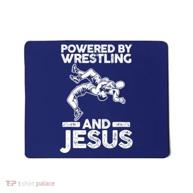 Powered By Wrestling And Jesus Mousepad