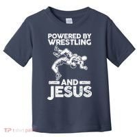 Powered By Wrestling And Jesus Toddler T-Shirt thumb 0