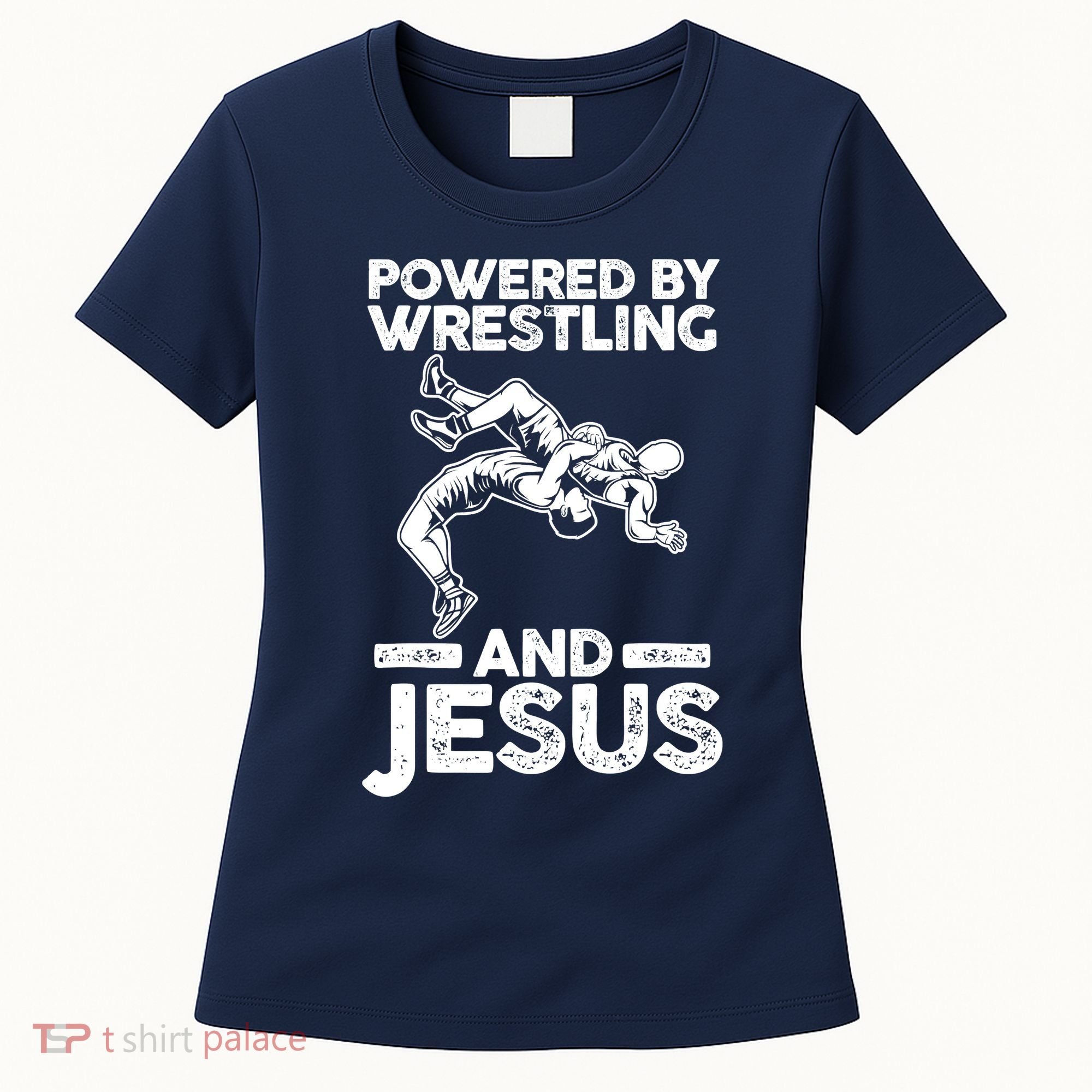 Powered By Wrestling And Jesus Women's T-Shirt