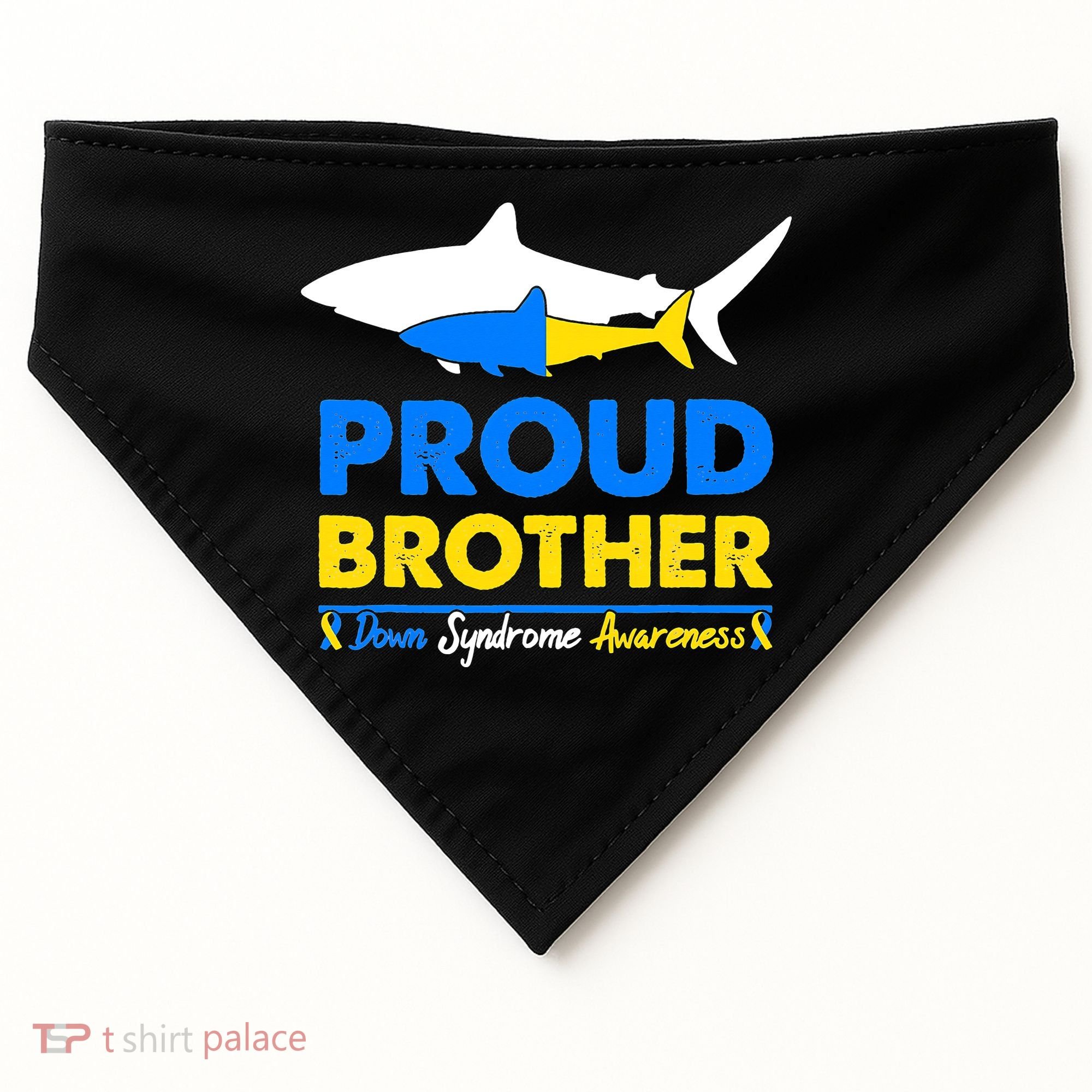 Proud Brother World Down Syndrome Awareness Day Shark T21 USA-Made Doggie Bandana