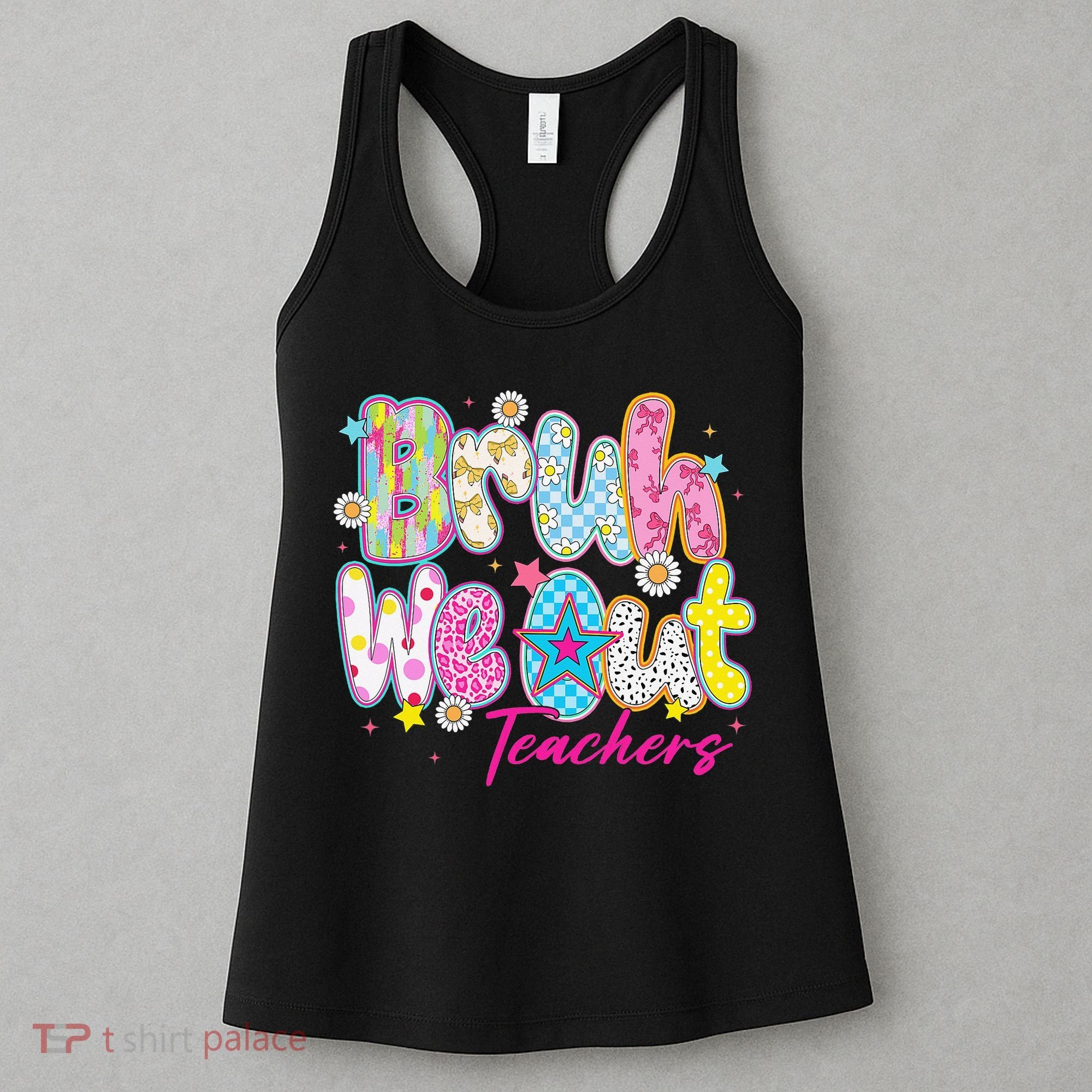 Preppy Bruh We Out Teachers Last Day Of School Summer Break Women's Tank Top