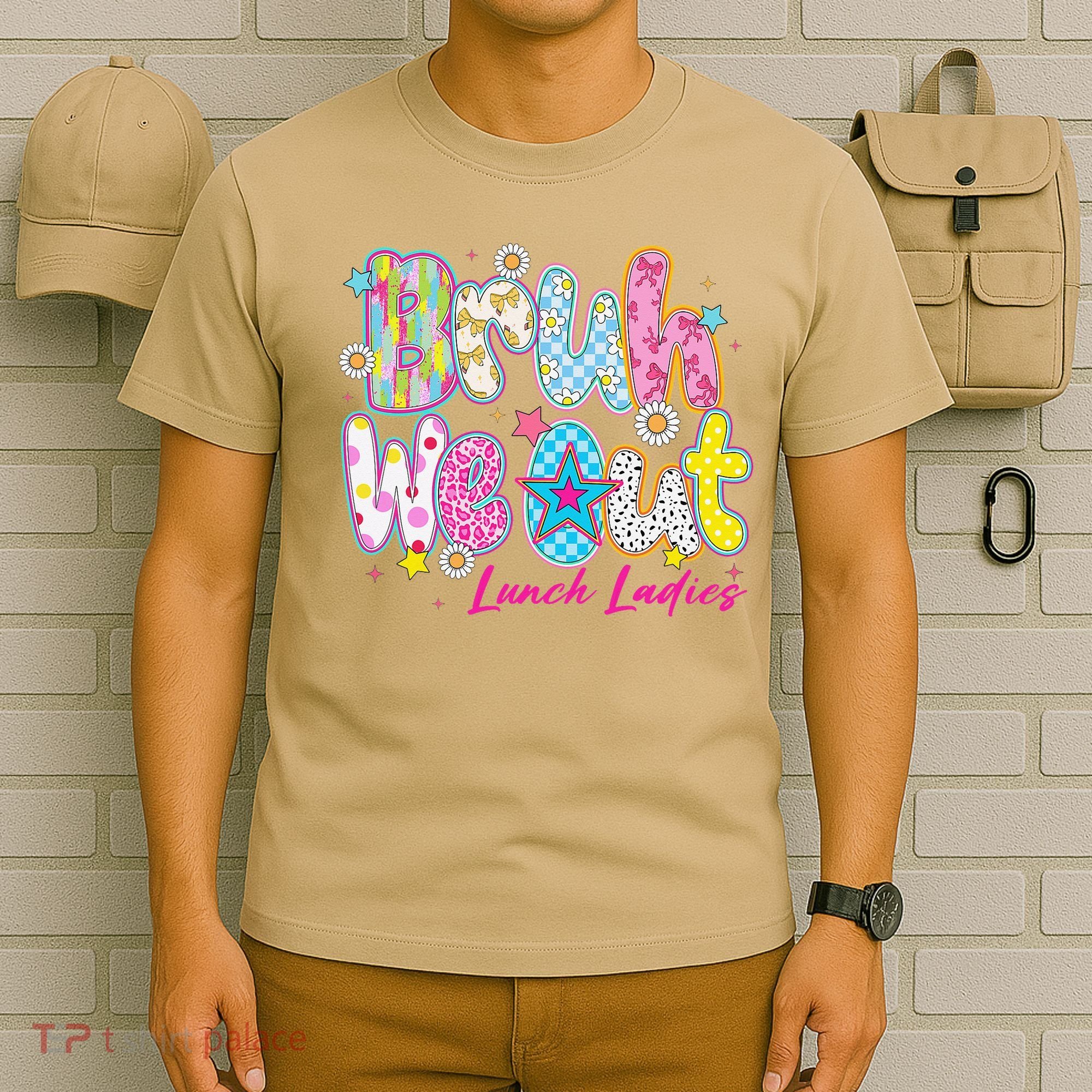 Preppy Bruh We Out Lunch Ladies Last Day Of School Summer T-Shirt