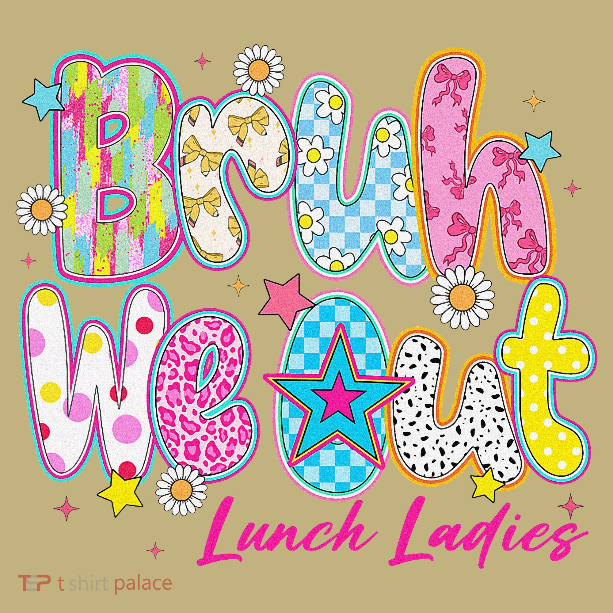 Preppy Bruh We Out Lunch Ladies Last Day Of School Summer T-Shirt