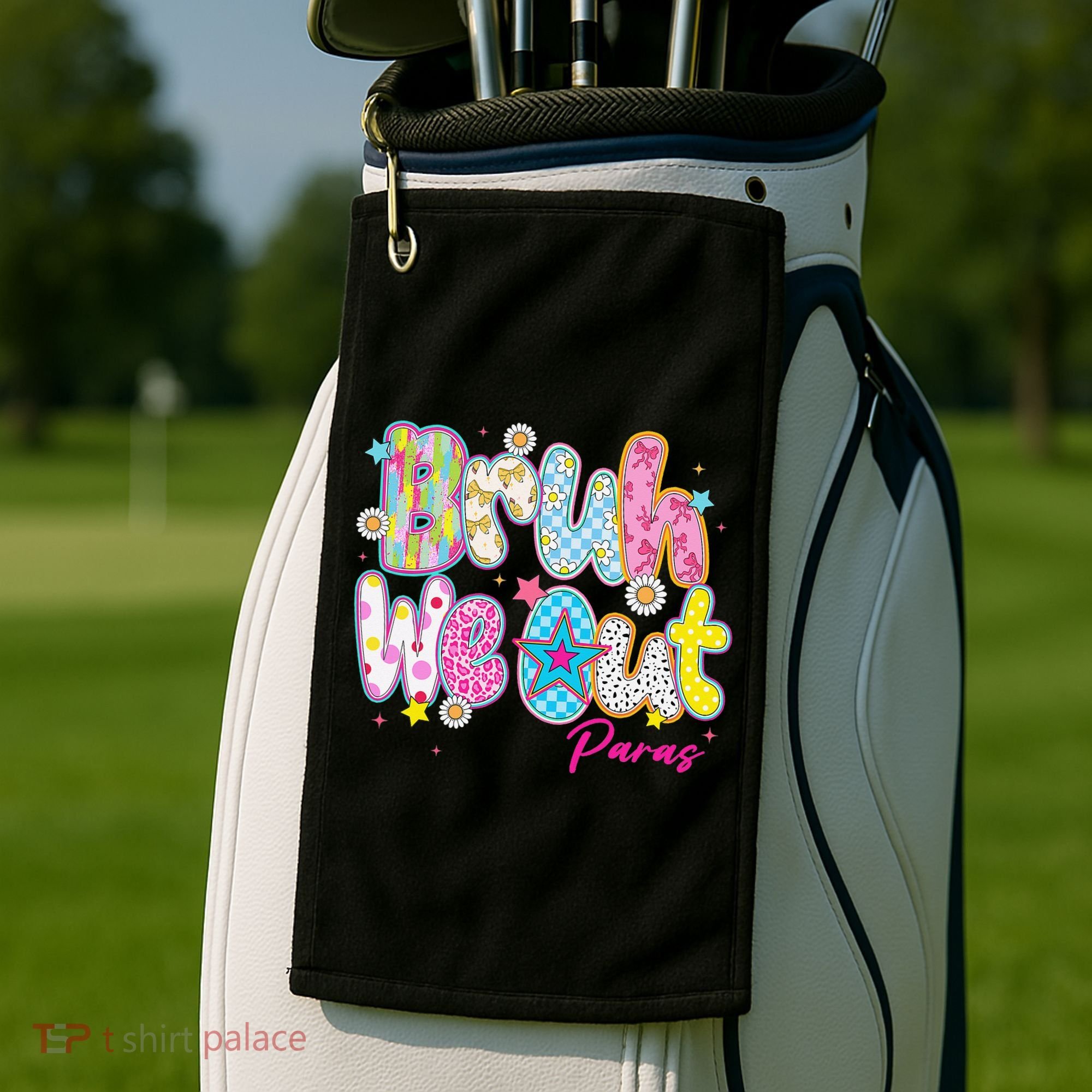 Preppy Bruh We Out Paraprofessionals Last Day Of School Golf Towel