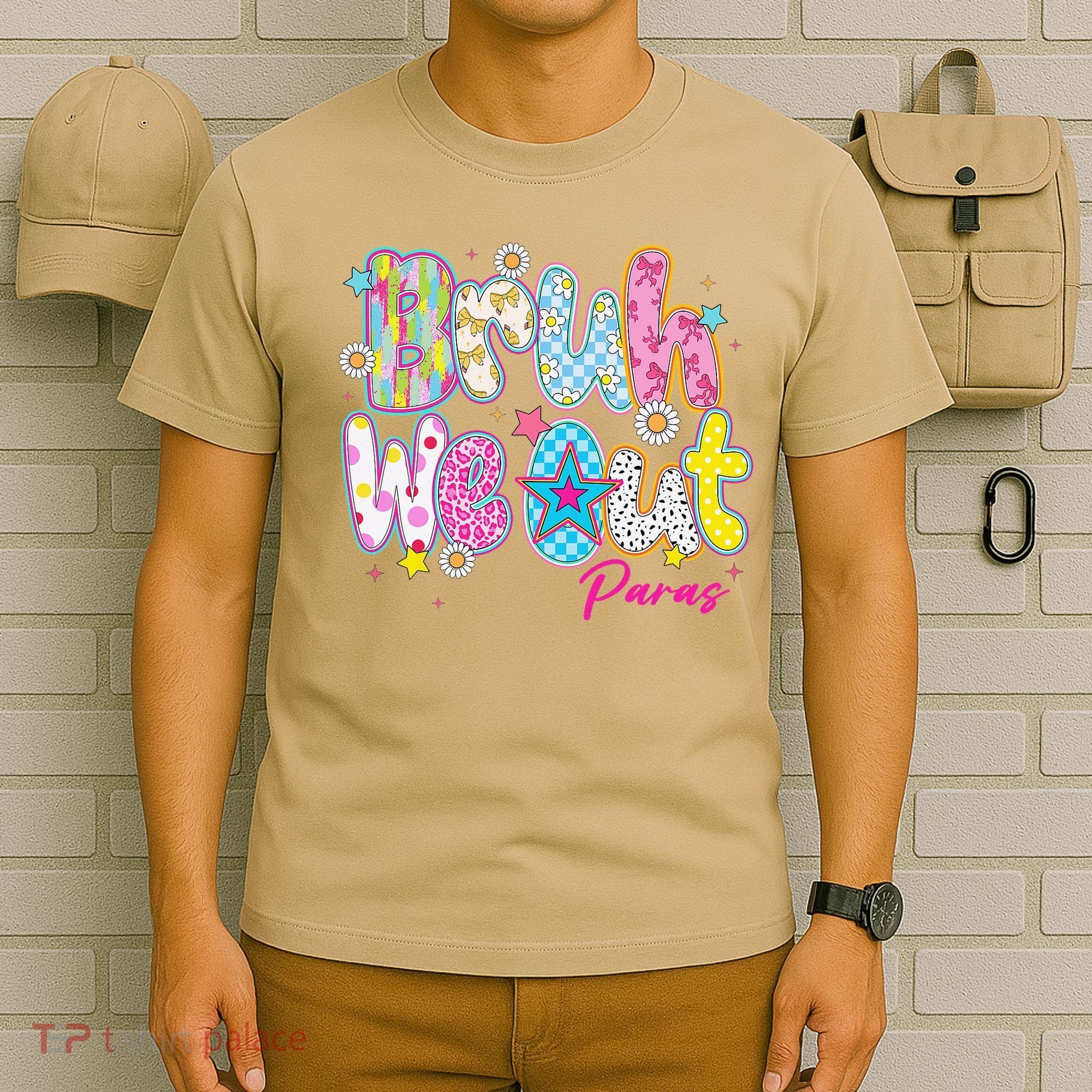 Preppy Bruh We Out Paraprofessionals Last Day Of School T-Shirt