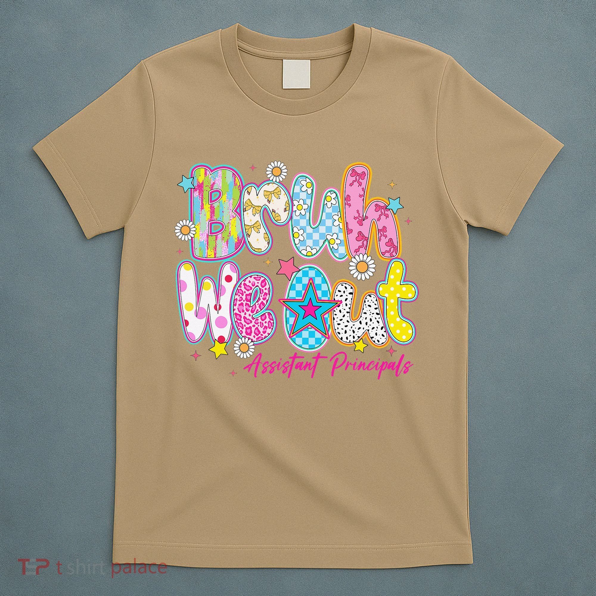 Preppy Bruh We Out Assistant Principals Last Day Of School T-Shirt