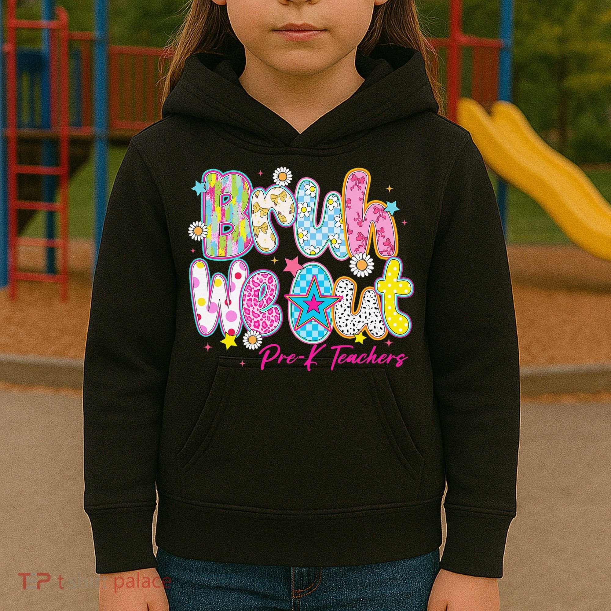 Preppy Bruh We Out Pre-K Teachers Last Day Of School Summer Kids Hoodie
