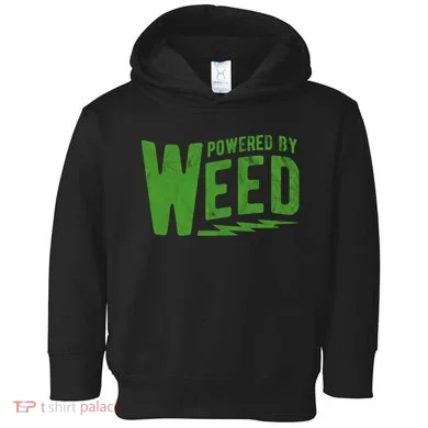 Powered By Weed Toddler Hoodie