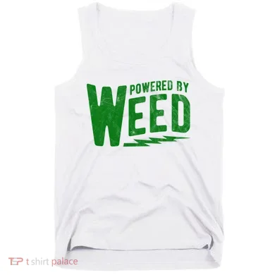 Powered By Weed Tank Top