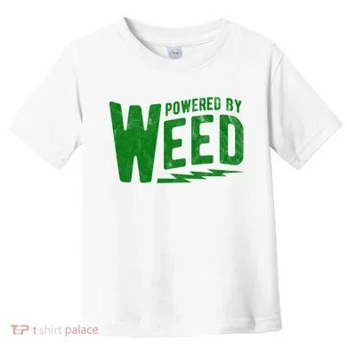 Powered By Weed Toddler T-Shirt