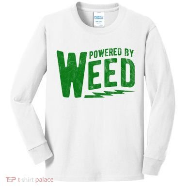 Powered By Weed Kids Long Sleeve Shirt