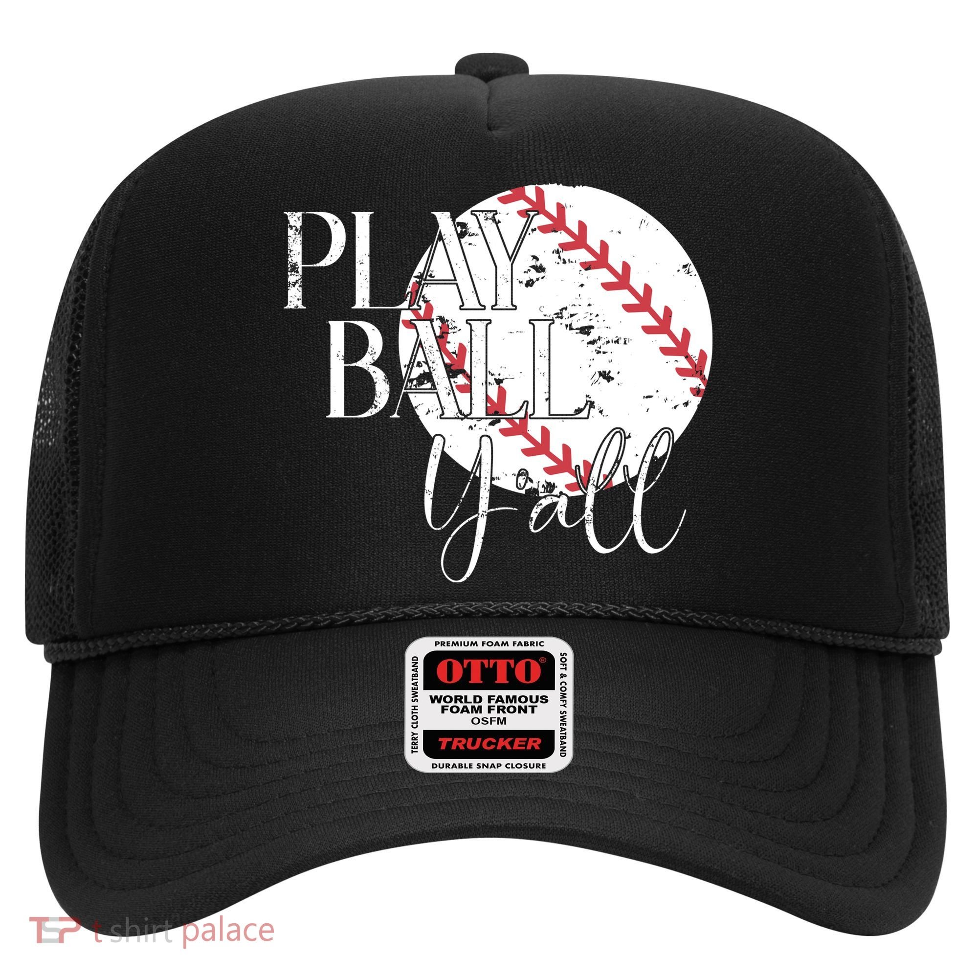 Play Ball Yall Baseball Sport Lover Hat