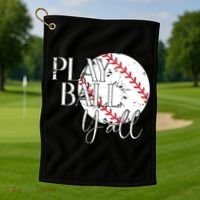 Play Ball Yall Baseball Sport Lover Golf Towel thumb 1
