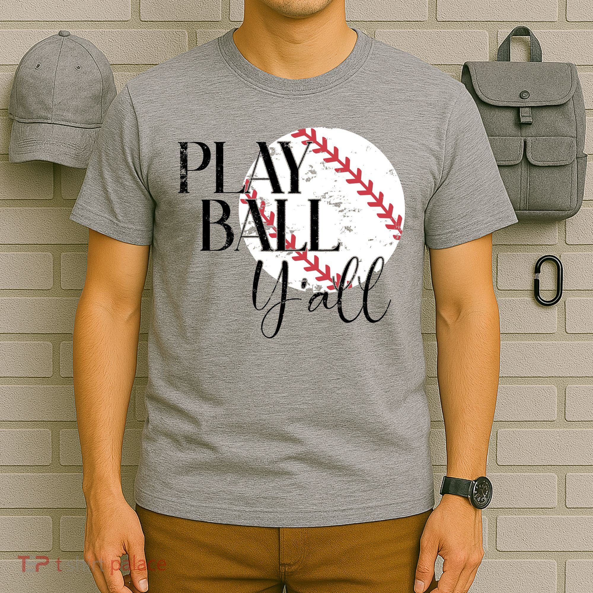 Play Ball Yall Baseball Sport Lover T-Shirt