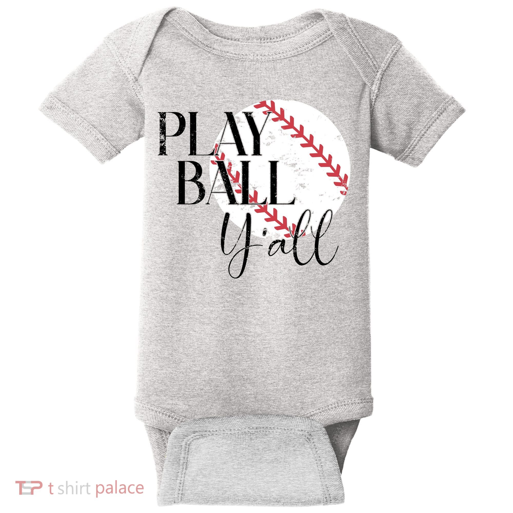 Play Ball Yall Baseball Sport Lover Baby Bodysuit
