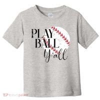Play Ball Yall Baseball Sport Lover Toddler T-Shirt thumb 0