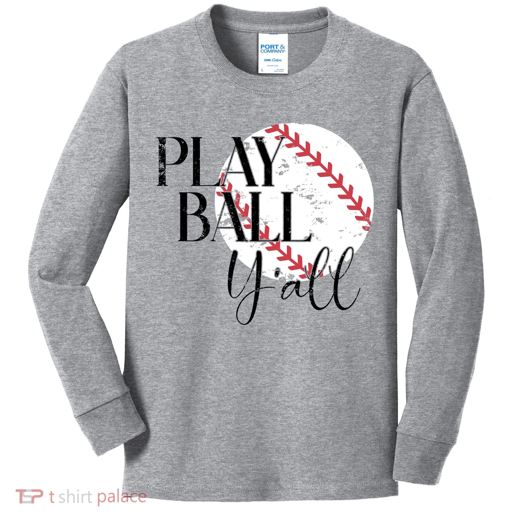 Play Ball Yall Baseball Sport Lover Kids Long Sleeve Shirt