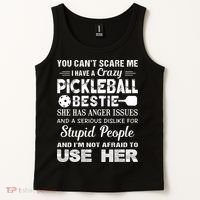 PICKLEBALL Bestie You Can’t Scare Me Tank Top thumb 2