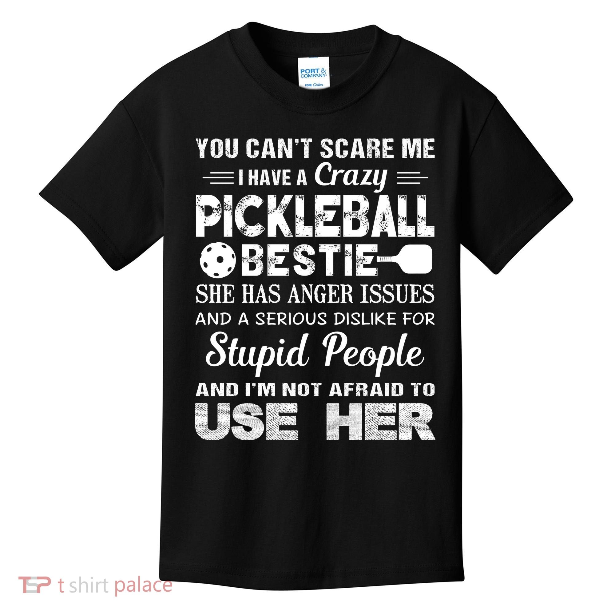 PICKLEBALL Bestie You Can’t Scare Me Kids T-Shirt