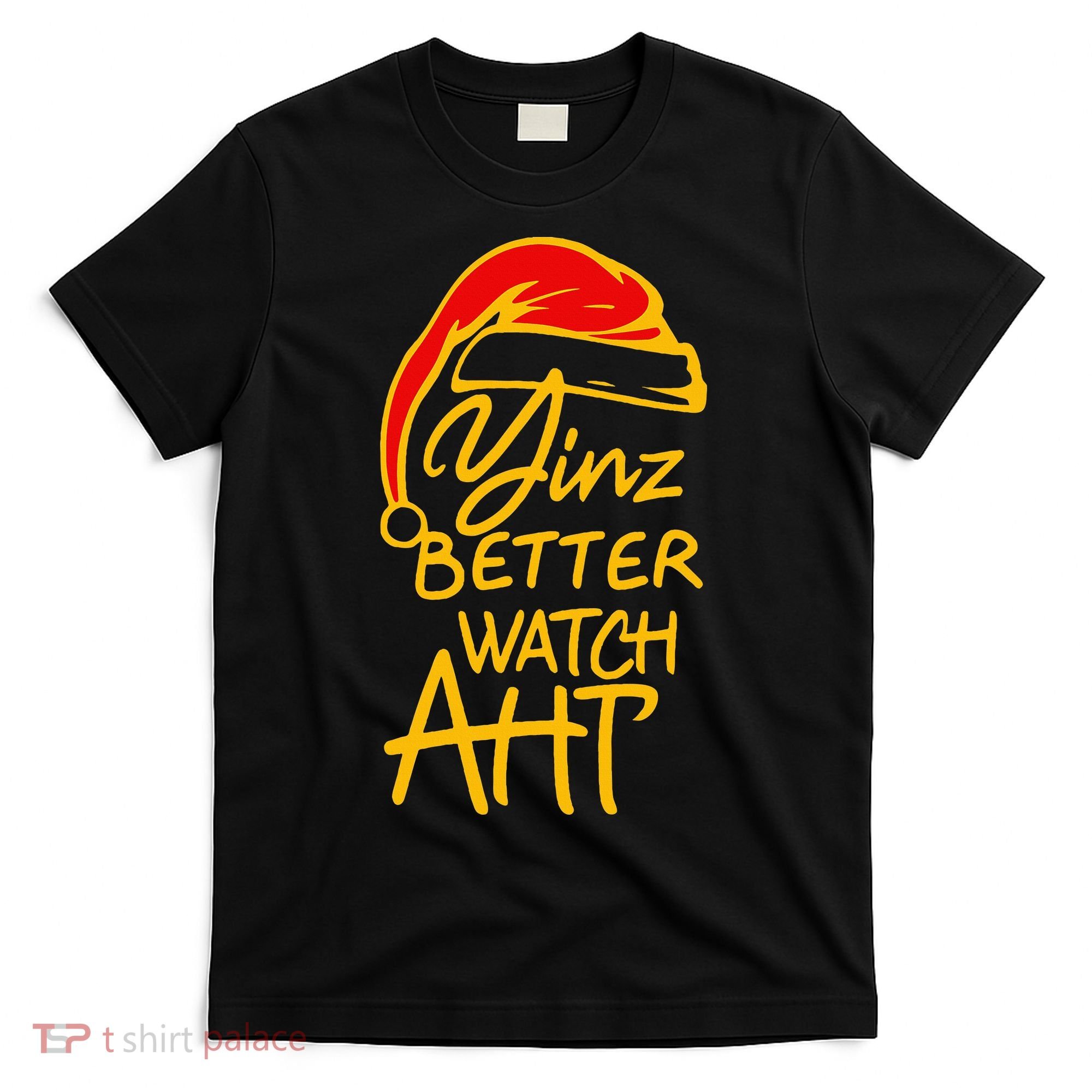 Pittsburgh Christmas 412 Yinzer Santa Yinz Better Watch Aht T-Shirt