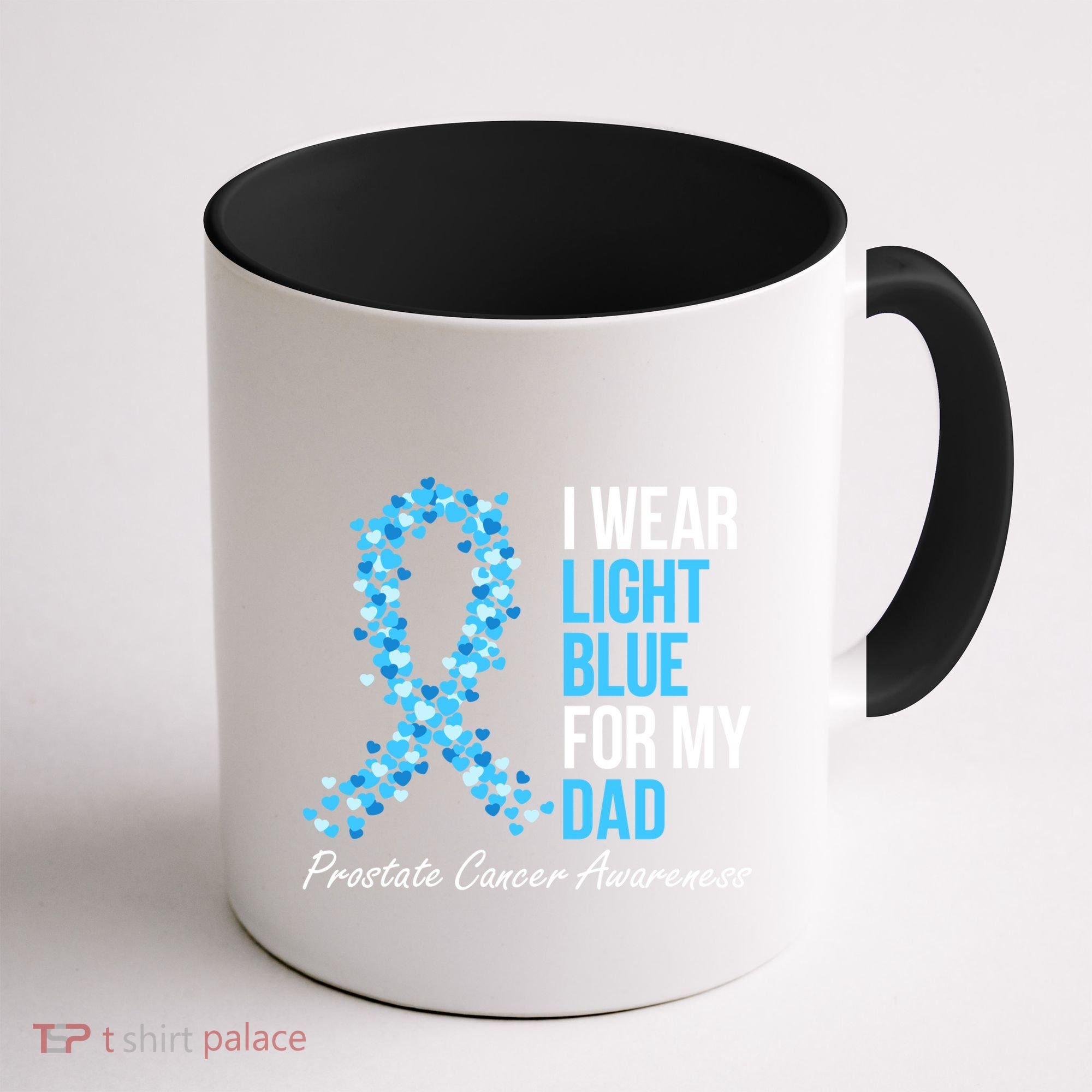 Prostate Cancer Awareness I Wear Light Blue For My Dad Cool Gift Coffee Mug